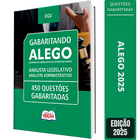 Caderno de Questões ALEGO 2025 - Analista Legislativo - Analista Administrativo - Questões Gabaritadas
