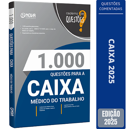 Livro 1000 Questões Gabaritadas para CAIXA - Médico do Trabalho