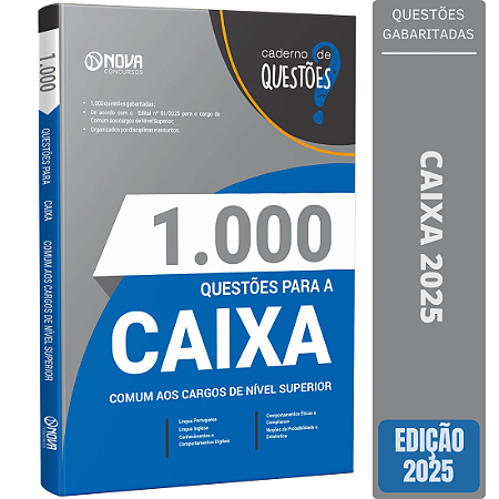 Livro 1000 Questões Concurso CAIXA FEDERAL 2025 - Conhecimentos Básicos Nível Superior