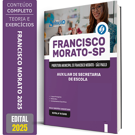 Apostila Prefeitura de Francisco Morato SP 2025 - Auxiliar de Secretaria de Escola