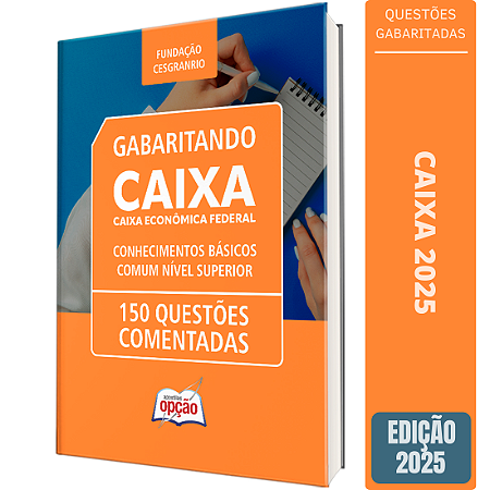 Caderno de Testes CAIXA 2025 - Conhecimentos Básicos - Comum Nível Superior