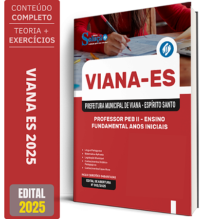 Apostila Prefeitura Viana-ES 2025 - Professor de Educação Básica II - Ensino Fundamental Anos Iniciais (PEB II)