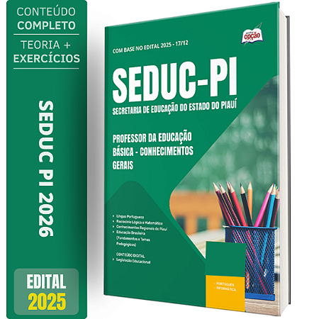 Apostila SEDUC PI 2025 - Professor da Educação Básica - Conhecimentos Gerais