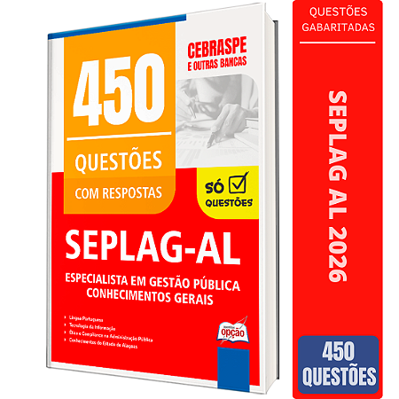 Caderno de 450 Questões SEPLAG AL - Conhecimentos Gerais