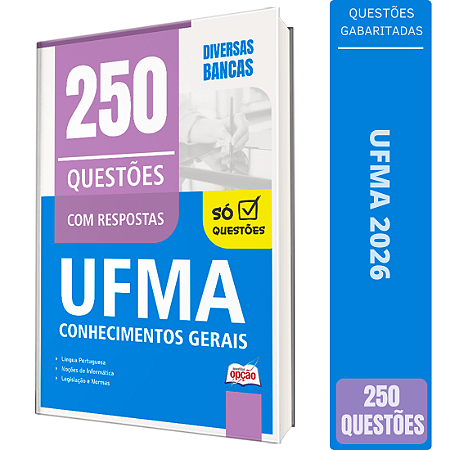 Caderno de 250 Questões UFMA - Conhecimentos Gerais