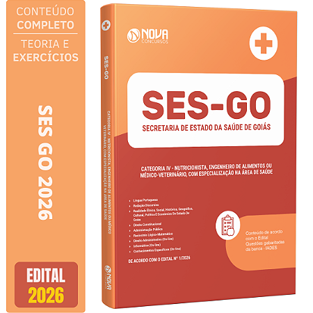Apostila SES GO 2026 - Categoria 4: Nutricionista, Engenheiro de Alimentos ou Médico-veterinário