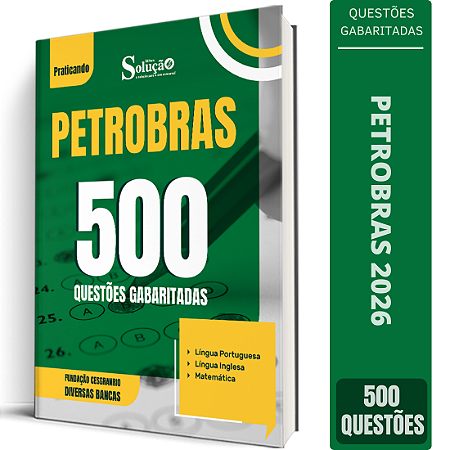 Caderno de 500 Questões Petrobras - Conhecimentos Gerais