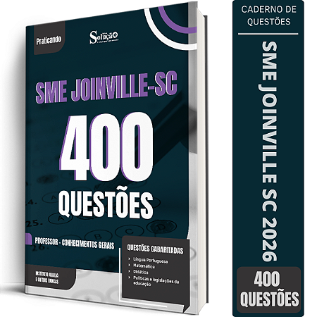 Caderno de 400 Questões SME Joinville SC Professor - Conhecimentos Gerais