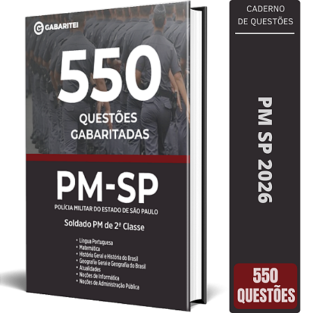 Caderno de 550 Questões Gabaritadas PM SP  2026 - Soldado PM de 2 Classe