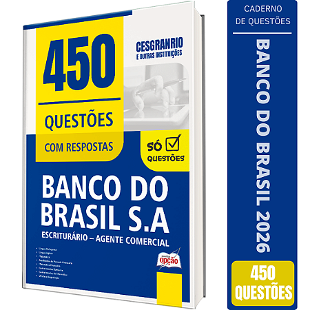 Caderno de 450 Questões Banco do Brasil Escriturário - Agente Comercial