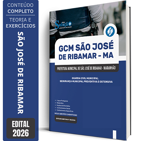 Apostila GCM Prefeitura de São José de Ribamar MA 2026 - Segurança Municipal Preventiva E Ostensiva
