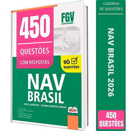 Caderno de 450 Questões NAV Brasil Nível Superior - Conhecimentos Gerais