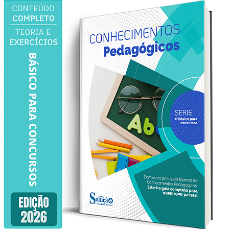 Apostila O Básico para Concursos - Conhecimentos Pedagógicos