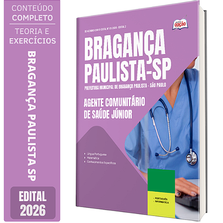 Apostila Prefeitura de Bragança Paulista SP 2026 - Agente Comunitário de Saúde Júnior