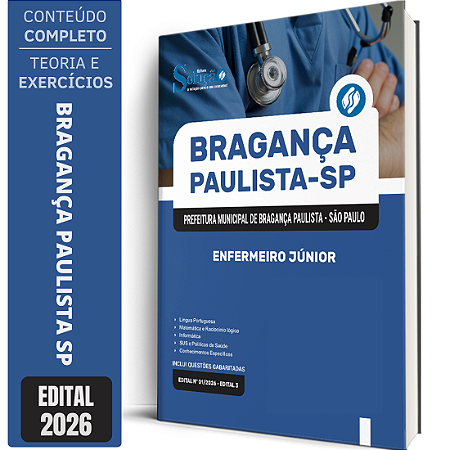 Apostila Prefeitura de Bragança Paulista SP 2026 - Enfermeiro Júnior