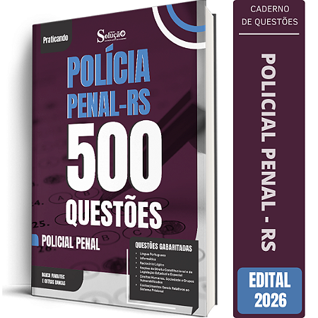 Apostila de Questões Polícia Penal RS - Policial Penal - 500 Questões
