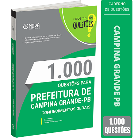 Livro 1000 Questões Gabaritadas para Prefeitura de Campina Grande PB - Conhecimentos Gerais