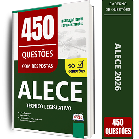 Caderno de 450 Questões ALECE Técnico Legislativo