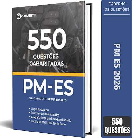 Caderno de 550 Questões Gabaritadas PM ES 2026