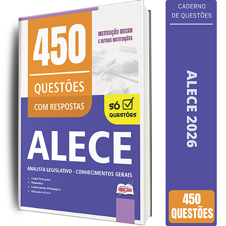 Caderno de 450 Questões ALECE 2026 Analista Legislativo - Conhecimentos Gerais