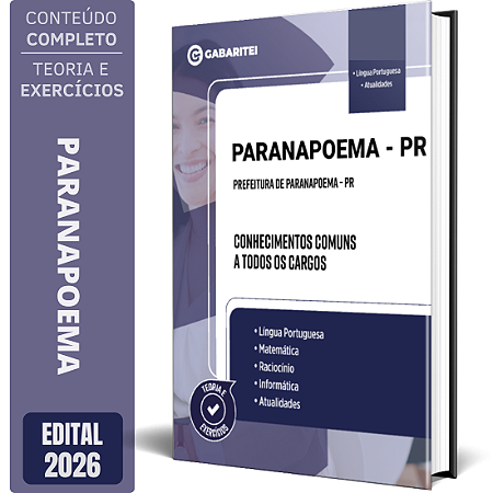 Apostila Prefeitura de Paranapoema PR 2026 - Conhecimentos Comuns a todos os Cargos