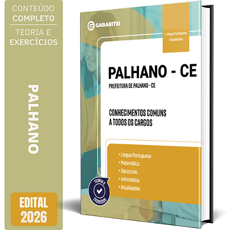 Apostila Prefeitura de Palhano CE 2026 - Conhecimentos Comuns a todos os Cargos