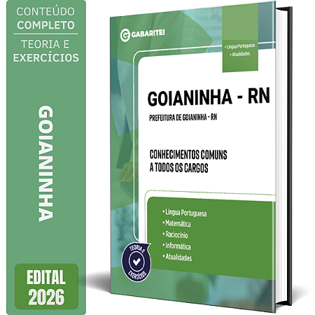 Apostila Prefeitura de Goianinha RN 2026 - Conhecimentos Comuns a todos os Cargos