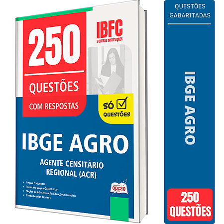 Caderno de 250 Questões IBGE CENSO - Agente Censitário Regional (ACR)