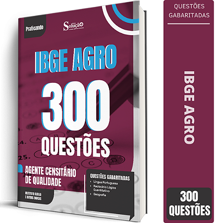 Caderno de 300 Questões IBGE CENSO - Agente Censitário de Qualidade