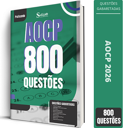 Caderno de Questões Instituto AOCP - 800 Questões Gabaritadas