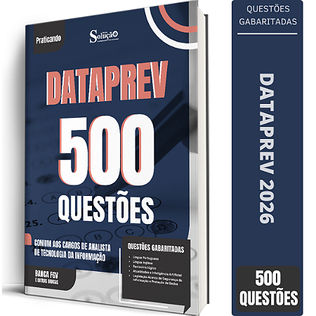 Caderno de 500 Questões DATAPREV - Comum aos Cargos de Analista de Tecnologia da Informação