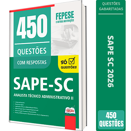 Caderno de 450 Questões SAPE SC Analista Técnico Administrativo 2