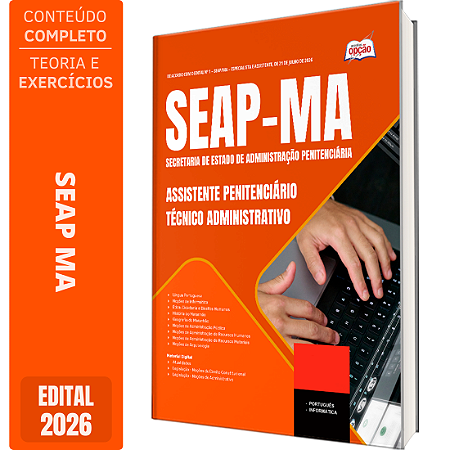 Apostila SEAP MA 2026 Assistente Penitenciário - Especialidade: Técnico Administrativo