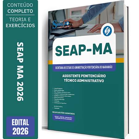 Apostila SEAP MA 2026 Assistente Penitenciário - Especialidade: Técnico Administrativo