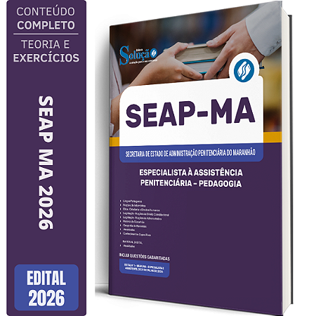 Apostila SEAP MA 2026 Especialista à Assistência Penitenciária - Especialidade: Pedagogia