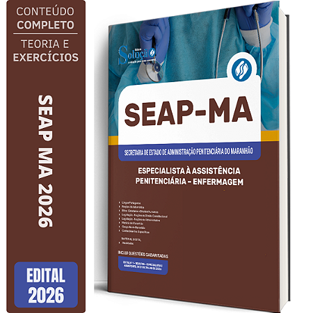 Apostila SEAP MA 2026 Especialista à Assistência Penitenciária - Especialidade: Enfermagem