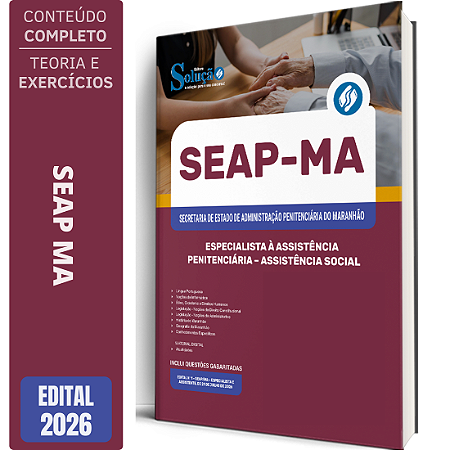 Apostila SEAP MA 2026 Especialista à Assistência Penitenciária - Especialidade: Assistência Social