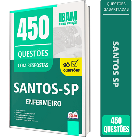 Caderno de 450 Questões Prefeitura de Santos SP - Enfermeiro