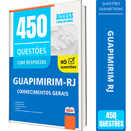 Caderno de 450 Questões Prefeitura de Guapimirim RJ - Conhecimentos Gerais