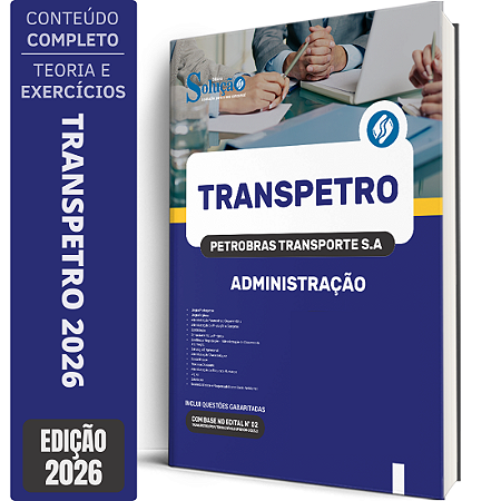 Apostila Transpetro 2026 Profissional Transpetro de Nível Superior - Júnior - Ênfase 1: Administração