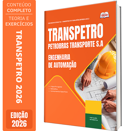 Apostila Transpetro 2026 Profissional Transpetro de Nível Superior Júnior - Ênfase 17: Engenharia de Automação