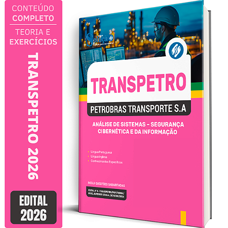 Apostila Transpetro 2026 Análise de Sistemas - Segurança Cibernética e da Informação