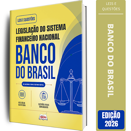 Apostila Leis e Questões Banco do Brasil - Legislação do Sistema Financeiro Nacional