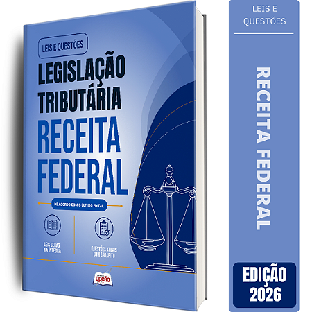 Apostila Leis e Questões Receita Federal - Legislação Tributária
