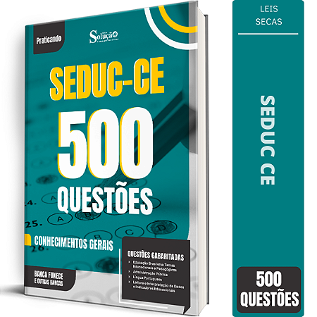 Caderno de 500 Questões SEDUC CE - Conhecimentos Gerais