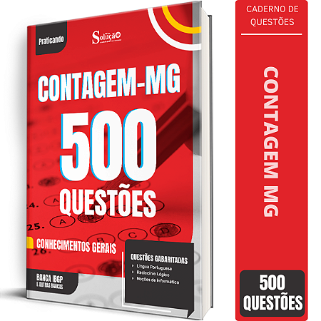 Caderno de 500 Questões Prefeitura de Contagem MG - Conhecimentos Gerais