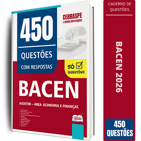 Caderno de 450 Questões BACEN Auditor - Área: Economia e Finanças