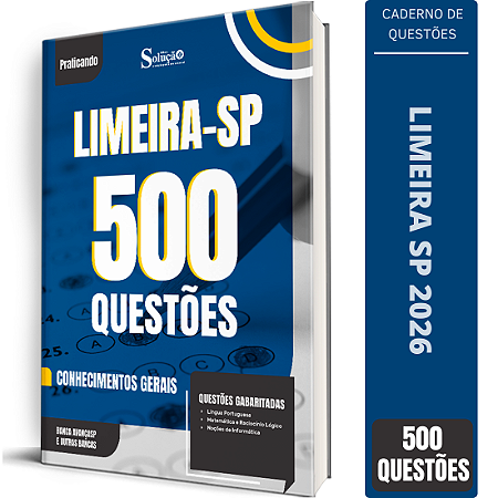 Caderno de 500 Questões Prefeitura de Limeira SP - Conhecimentos Gerais