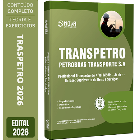 Apostila Transpetro 2026 Profissional Transpetro de Nível Médio - Júnior - Enfâse: Suprimento de Bens e Serviços