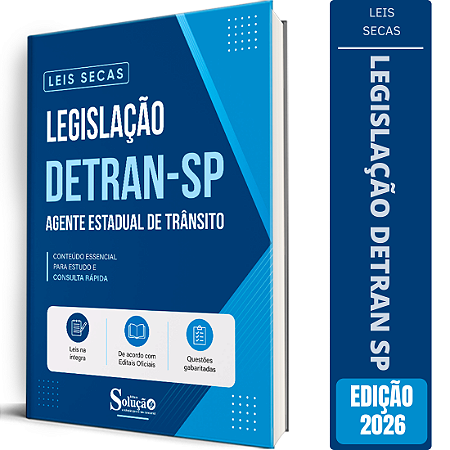 Apostila Leis Secas DETRAN SP Agente Estadual de Trânsito - Legislação